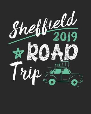 Book cover for Sheffield Road Trip 2019