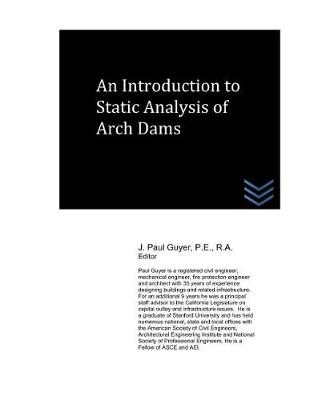 Book cover for An Introduction to Static Analysis of Arch Dams