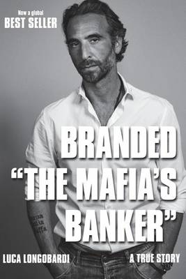 Book cover for Branded "The Mafia's Banker"