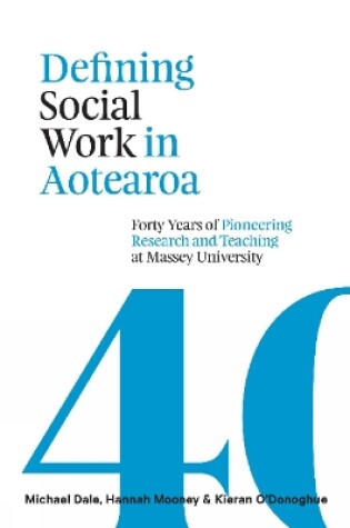 Cover of Defining Social Work in Aotearoa