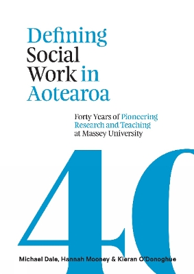 Book cover for Defining Social Work in Aotearoa