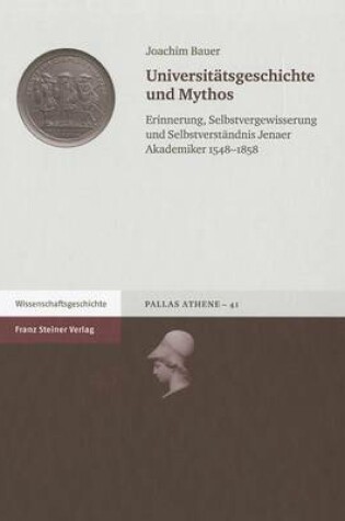 Cover of Universitatsgeschichte Und Mythos