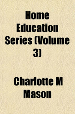 Cover of Home Education Series (Volume 3)