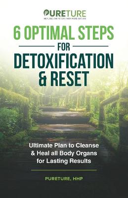 Book cover for 6 Optimal Steps for Detoxification & Reset