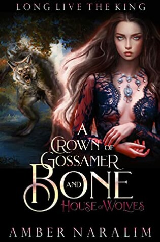 Cover of A Crown of Gossamer and Bone