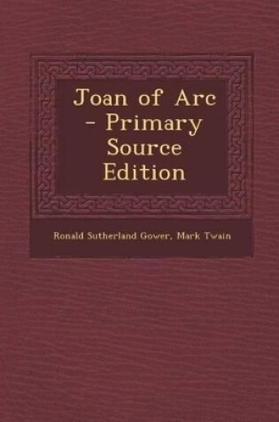 Cover of Joan of Arc - Primary Source Edition