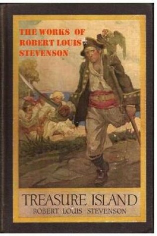 Cover of The Work Of Robert Louis Stevenson Treasure Island