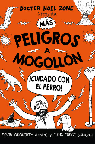 Cover of Más peligros a mogollon / Danger Is Still Everywhere