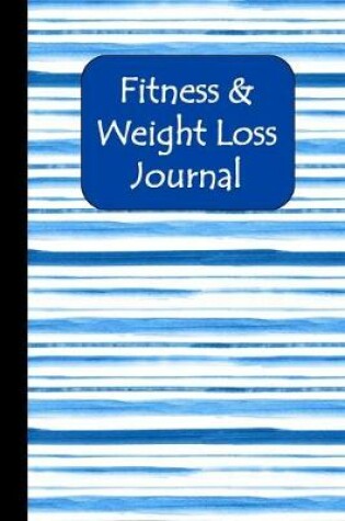 Cover of Fitness & Weight Loss Journal