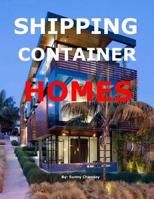 Cover of Shipping Container Homes