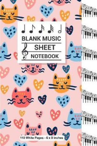 Cover of Blank Music Sheet Notebook 110 White Pages 6x9 inches