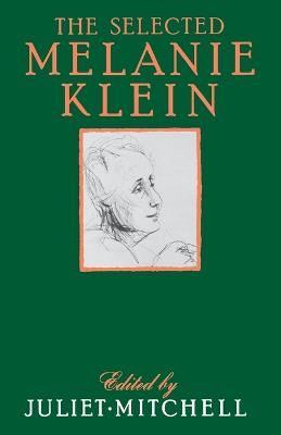 Book cover for The Selected Melanie Klein