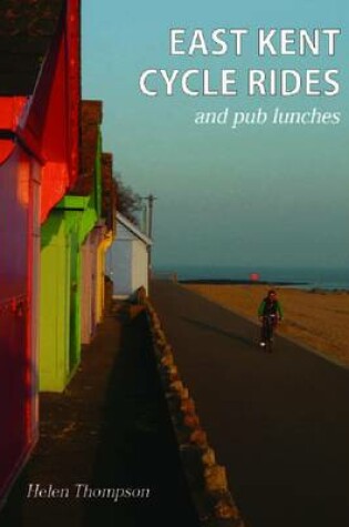 Cover of East Kent Cycle Rides