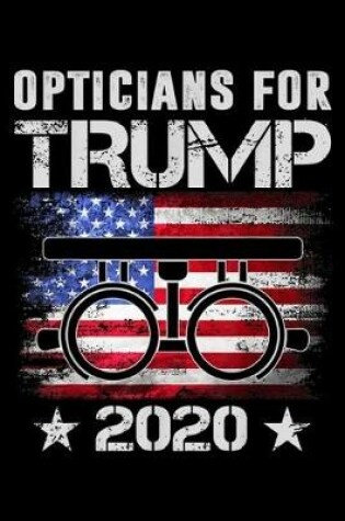 Cover of Opticians for Trump 2020