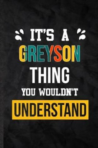 Cover of It's a Greyson Thing You Wouldn't Understand