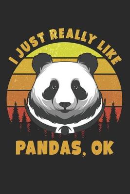 Book cover for I Just Really Like Pandas Ok