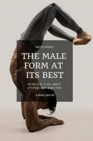 Cover of The Male form at its best