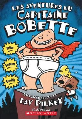 Cover of Les Aventures Du Capitaine Bobette (Tome 1)