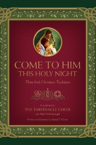 Cover of Come to Him This Holy Night