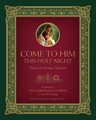 Book cover for Come to Him This Holy Night