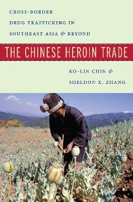 Book cover for The Chinese Heroin Trade