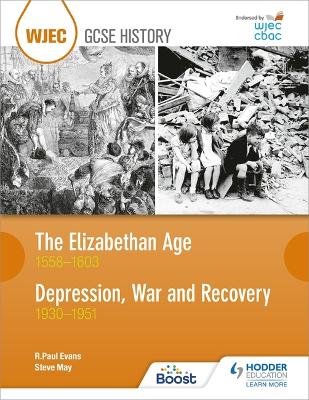 Book cover for WJEC GCSE History: The Elizabethan Age 1558–1603 and Depression, War and Recovery 1930–1951