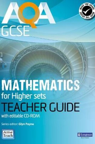 Cover of AQA GCSE Mathematics for Higher sets Teacher Guide