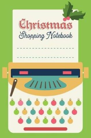 Cover of Christmas Shopping Notebook