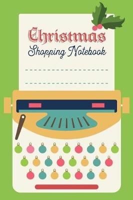 Book cover for Christmas Shopping Notebook