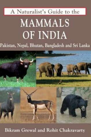 Cover of A Naturalist's Guide to the Mammals of India