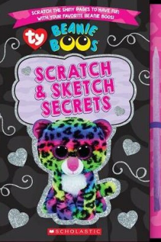 Cover of Scratch and Sketch Secrets (Beanie Boos: Scratch Art Book)