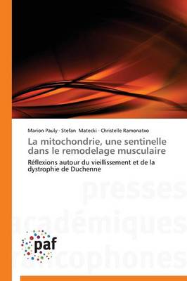 Cover of La Mitochondrie, Une Sentinelle Dans Le Remodelage Musculaire