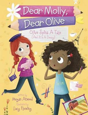 Book cover for Olive Spins a Tale (and It's a Doozy!)