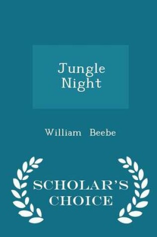 Cover of Jungle Night - Scholar's Choice Edition