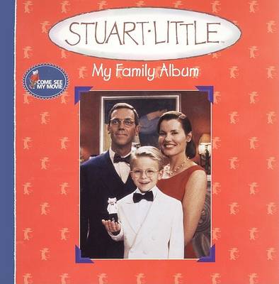 Book cover for Stuart Little: My Family Album