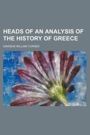 Cover of Heads of an Analysis of the History of Greece