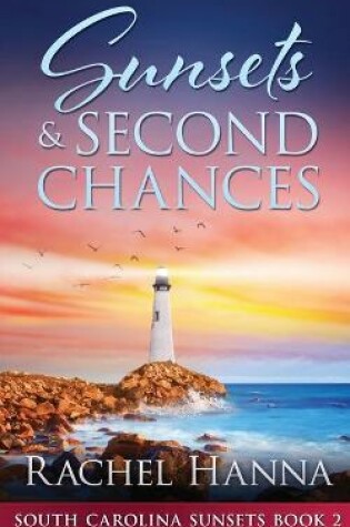 Cover of Sunsets & Second Chances