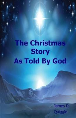 Book cover for The Christmas Story, As Told By God