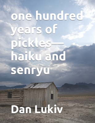 Book cover for one hundred years of pickles-haiku and senryu