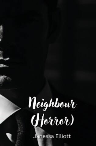 Cover of Neighbour (Horror)