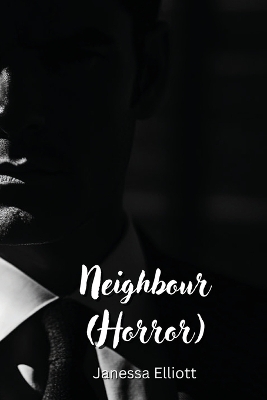 Book cover for Neighbour (Horror)