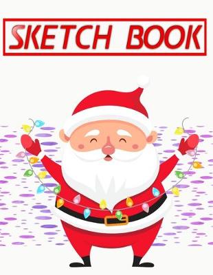 Book cover for Sketch Book For Boys Best Christmas Gifts