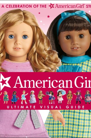 Cover of American Girl: Ultimate Visual Guide