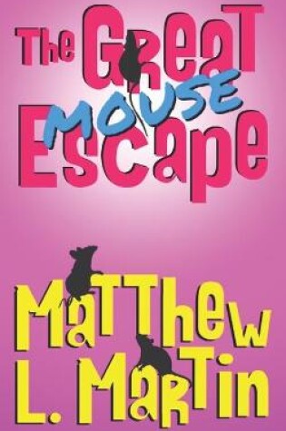 Cover of The Great Mouse Escape