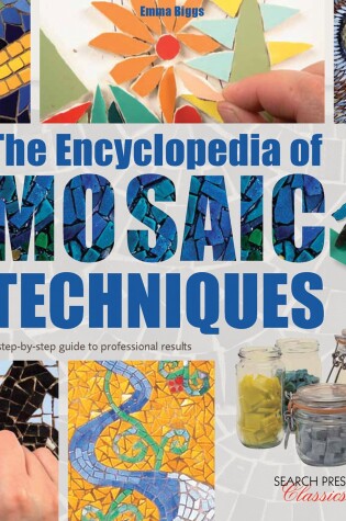 Cover of The Encyclopedia of Mosaic Techniques