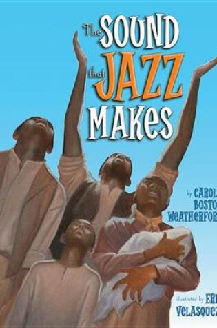 Cover of The Sound that Jazz Makes