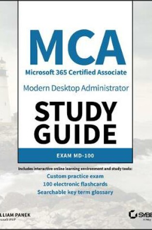 Cover of MCA Modern Desktop Administrator Study Guide – Exam MD–100