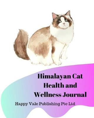 Book cover for Himalayan Cat Health and Wellness Journal