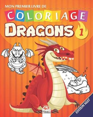 Book cover for Mon premier livre de coloriage - Dragons 1 - nuit