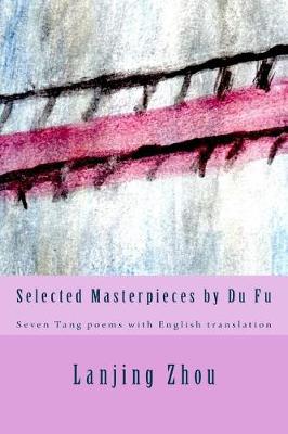 Cover of Selected Masterpieces by Du Fu